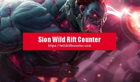 sion counters|counter sion wildrift.